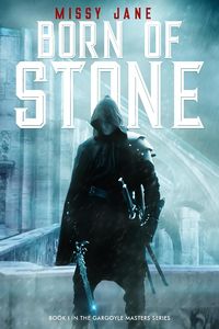 Produktbild: Born of Stone (Gargoyle Masters, #1)