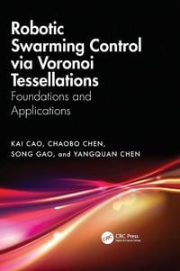 Produktbild: Robotic Swarming Control via Voronoi Tessellations