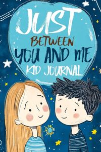 Produktbild: Just Between You and Me Kid Journal