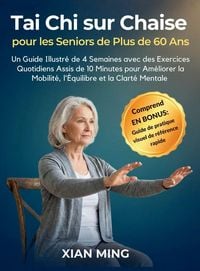 Produktbild: Tai Chi sur Chaise pour les Seniors de Plus de 60 Ans