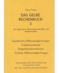 Produktbild: Das Gelbe Rechenbuch 03. Gew&ouml;hnliche Differentialgleichungen, Funktionentheorie, Integraltransformationen, Partielle Differentialgleichungen
