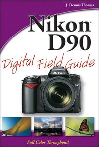 Produktbild: Nikon D90 Digital Field Guide