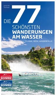 Produktbild: Die 77 sch&ouml;nsten Wanderungen am Wasser