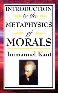 Produktbild: Introduction to the Metaphysic of Morals