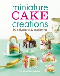 Produktbild: Miniature Cake Creations