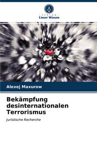 Produktbild: Bek&auml;mpfung desinternationalen Terrorismus