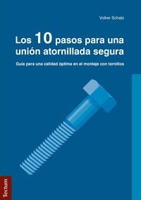 Produktbild: Los 10 pasos para una uni&oacute;n atornillada segura