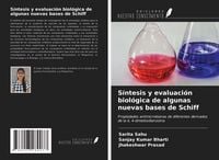 Produktbild: S&iacute;ntesis y evaluaci&oacute;n biol&oacute;gica de algunas nuevas bases de Schiff