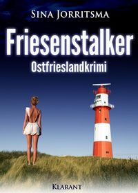 Bild vom Artikel Friesenstalker. Ostfrieslandkrimi vom Autor Sina Jorritsma