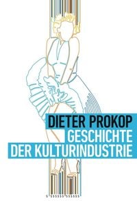 Produktbild: Geschichte der Kulturindustrie