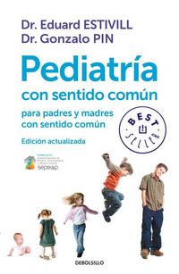 Produktbild: Pediatr&iacute;a con sentido com&uacute;n para padres y madres con sentido com&uacute;n