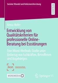 Produktbild: Entwicklung von Qualit&auml;tskriterien f&uuml;r professionelle Online-Beratung bei Essst&ouml;rungen
