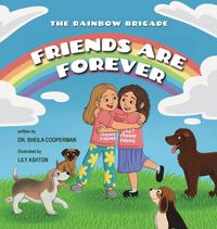 Produktbild: Friends Are Forever (The Rainbow Brigade)