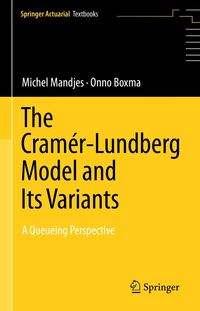 Produktbild: The Cram&eacute;r-Lundberg Model and Its Variants