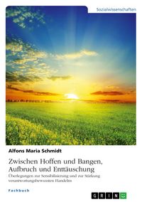 Produktbild: Zwischen Hoffen und Bangen, Aufbruch und Entt&auml;uschung