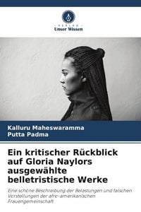 Produktbild: Maheswaramma, K: Ein kritischer R&uuml;ckblick auf Gloria Naylors