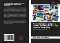 Produktbild: Methodological proposal for the construction of the tourism imaginary