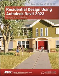 Produktbild: Stine, D: Residential Design Using Autodesk Revit 2023