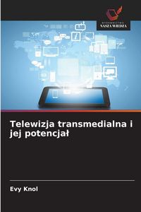 Produktbild: Telewizja transmedialna i jej potencja&iquest;