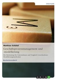Produktbild: Gesch&auml;ftsprozessmanagement und -modellierung