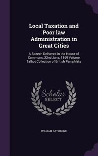 Produktbild: Local Taxation and Poor law Administration in Great Cities