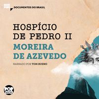 Produktbild: Hosp&iacute;cio de Pedro II: Trechos selecionados de "O Rio de Janeiro"