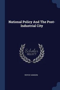 Produktbild: National Policy And The Post-Industrial City