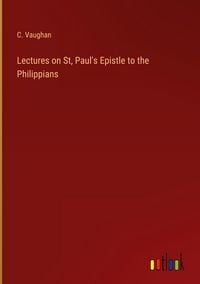 Produktbild: Lectures on St, Paul's Epistle to the Philippians