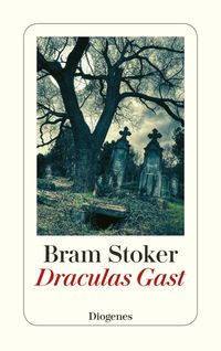 Bild vom Artikel Draculas Gast vom Autor Bram Stoker