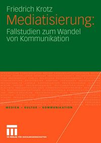Produktbild: Mediatisierung