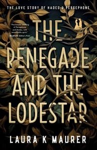 Produktbild: The Renegade and the Lodestar