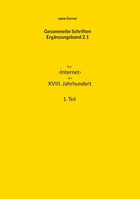 Produktbild: Das Internet des XVII. Jahrhundert