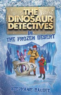 Produktbild: The Dinosaur Detectives in The Frozen Desert