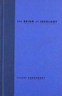 Produktbild: Goodheart, E: Reign of Ideology