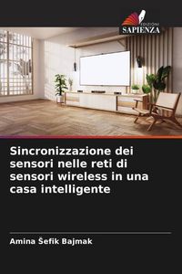 Produktbild: Sincronizzazione dei sensori nelle reti di sensori wireless in una casa intelligente