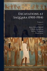 Produktbild: Excavations at Saqqara (1905-1914)