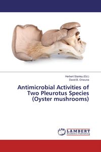 Produktbild: Antimicrobial Activities of Two Pleurotus Species (Oyster mushrooms)