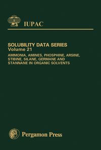 Produktbild: Ammonia, Amines, Phosphine, Arsine, Stibine, Silane, Germane and Stannane in Organic Solvents
