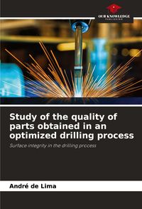 Produktbild: Study of the quality of parts obtained in an optimized drilling process