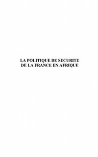 Produktbild: La politique de securite de laFrance en Afrique