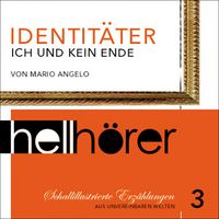 Produktbild: Schallillustrierte Erz&auml;hlungen 03: Identit&auml;ter