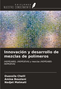 Produktbild: Innovaci&oacute;n y desarrollo de mezclas de pol&iacute;meros