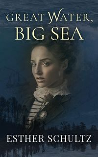 Produktbild: Great Water, Big Sea (Willow Bay Series, #1)