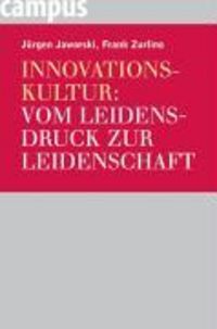 Produktbild: Innovationskultur: Vom Leidensdruck zur Leidenschaft