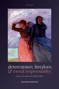 Produktbild: Determinism, Freedom, and Moral Responsibility