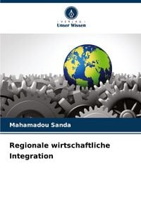 Produktbild: Regionale wirtschaftliche Integration