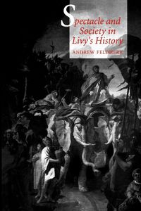 Produktbild: Spectacle and Society in Livy's History