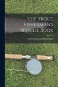 Produktbild: The Trout Fisherman's Bedside Book