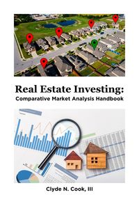 Produktbild: Real Estate Investing: Comparative Market Analysis Handbook