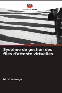 Produktbild: Syst&egrave;me de gestion des files d'attente virtuelles